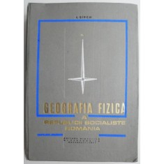 Geografia fizica a Republicii Socialiste Romania &ndash; I. Sircu