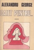 Alexandru George Roman Brosat 1984 Editura Cartea Romaneasca 13x20 cm Stare Buna