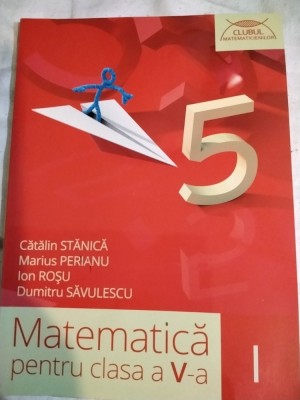 Matematic&amp;atilde; pentru clasa V-A foto