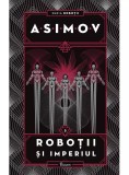 Robotii V. Robotii si Imperiul