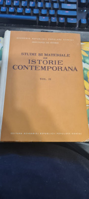 Studii si materiale de istorie contemporana vol. II 1962 foto