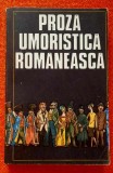 Proza umoristica romaneasca - Editura Minerva, 1985