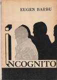 EUGEN BARBU - INCOGNITO ( 4 VOLUME )