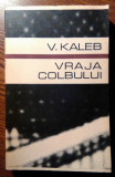 V. Kaleb - Vraja Colbului