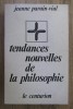 Jeanne Parain-Vial - Tendences nouvelles de la philosophie