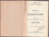 C9224N John Locke, C&acirc;teva idei asupra educațiunii, partea I, Educațiunea sufletului, traducere de George Coșbuc, 1912
