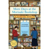More Days at the Morisaki Bookshop - Yagisawa Satoshi