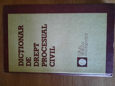 DICTIONAR DE DREPT PROCESUAL CIVIL &amp;ndash; MIRCEA N. COSTIN (1983) foto