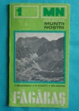 Muntii Fagaras &ndash; Colectia Muntii Nostri Nr 1 ( Contine harta )