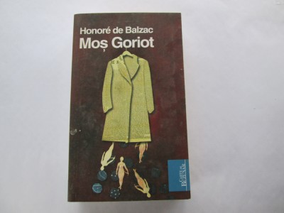 Honore de Balzac - Mos Goriot foto
