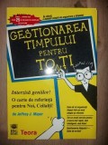 Gestionarea timpului pentru toti- Jeffrey J. Mayer