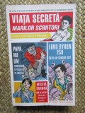 Viata secreta a marilor scriitori - Robert Schnakenberg