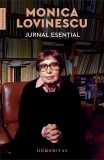Jurnal Esential Monica Lovinescu Paperback Brosat Humanitas Carti Beletristica Biografie Memorii Jurnale