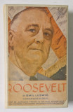 ROOSEVELT - STUDIU DESPRE FERICIRE SI PUTERE de EMIL LUDWIG , 1945