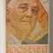 ROOSEVELT - STUDIU DESPRE FERICIRE SI PUTERE de EMIL LUDWIG , 1945