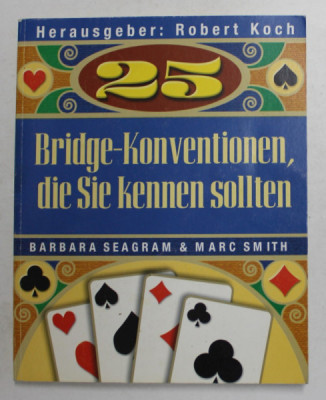 25 BRIDGE - KONVENTIONEN . DIE SIE KENNEN SOLLTEN von BARBARA SEAGRAM und MARC SMITH , 2002 foto