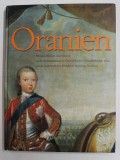 ORANIEN = 500 JAHRE EINER DYNASTIE , 2002