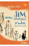 Jim Nasturel si Lukas, mecanicul de locomotiva - Michael Ende