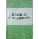 Ion Zara - Imaginea si creatorii sai, vol. 1 (Editia: 2000)