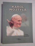 KAROL WOJTYLA omul sfirsitului de mileniu - Luigi Accattoli