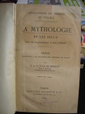 LA MYTHOLOGIE ET LES DIEUX - LA VILLE DE MIRMONT (MITOLOGIA SI ZEII)