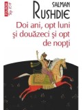 Doi ani, opt luni si douazeci si opt de nopti (Top 10+)/Salman Rushdie