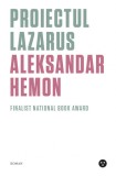 Proiectul Lazarus, Aleksandar Hemon