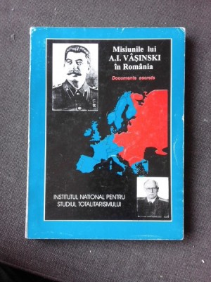 Misiunile lui A.I.VASINSKI in Romania Documente secrete,1997 foto