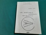 CĂI NAVIGABILE INTERIOARE* PENTRU UZUL STUDENȚILOR/ EUGEN DAN/1980 *3