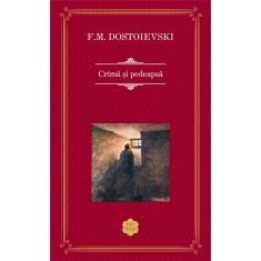 Crima si pedeapsa, F.M.Dostoievski