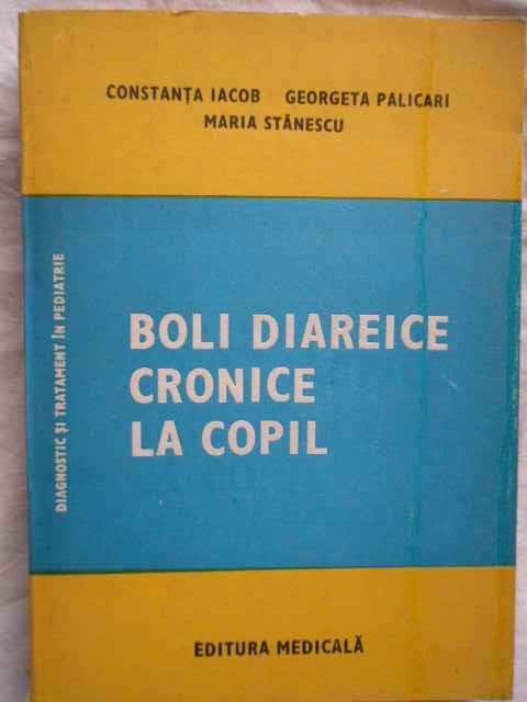 Boli Diareice Cronice La Copil - C. Iacob G. Palicari M. Stanescu ,271816