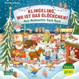 Maxi Pixi 447: Klingeling, wo ist das Gl&ouml;ckchen? Mein Weihnachts-Such-Buch