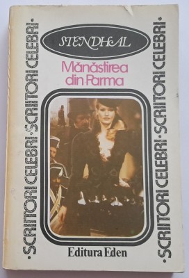 Stendhal&amp;nbsp;-&amp;nbsp;Manastirea din Parma foto