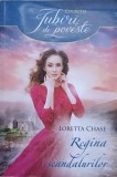REGINA SCANDALURILOR-LORETTA CHASE-237214