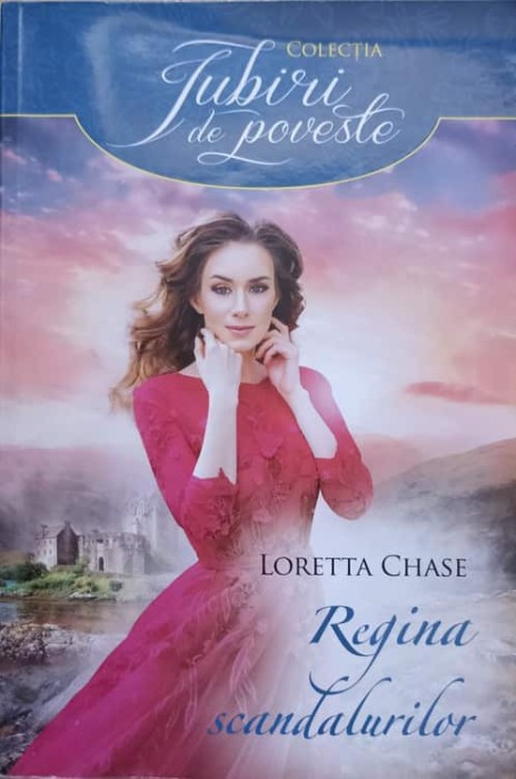 REGINA SCANDALURILOR-LORETTA CHASE-237214