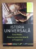 Istoria universala. Evul Mediu. America precolumbiana si hispanica