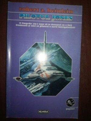 Pilotul Jones- Robert A.Heinlein foto