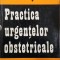 Practica urgentelor obstetricale - Dr. E. Menyasz