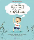 Cumpara ieftin Dezvoltare Personala Pe Intelesul Copiilor Ii, Niels Van Hove - Editura Bookzone