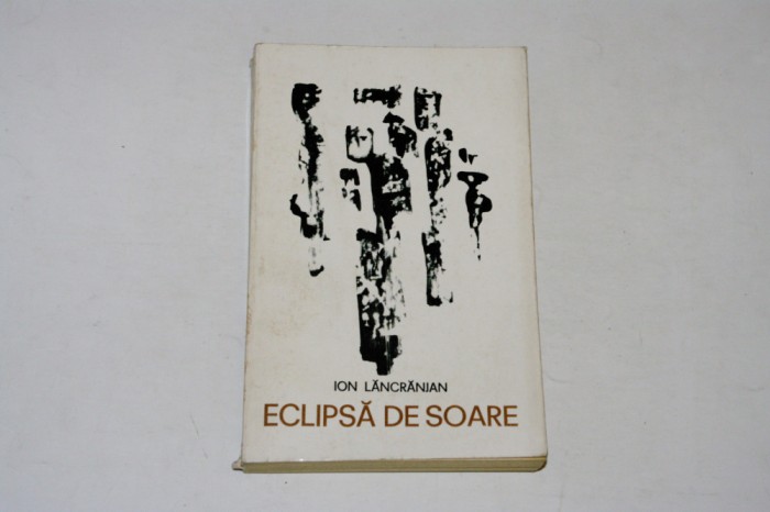Eclipsa de soare - Ion Lancranjan