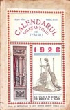 CALENDARUL DILETANTULUI DE TEATRU 1926-I. BACIU-356251