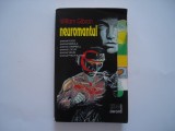 Neuromantul - William Gibson, Alta editura