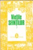 AS - AL. LASCAROV - MOLDOVANU - VIETILE SFINTILOR (1,2,3,4,5,6,7 VOL)