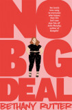 No Big Deal | Bethany Rutter, 2020, Pan Macmillan