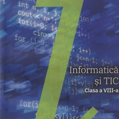 Informatică și TIC. Manual clasa a VIII-a - Paperback brosat - Mihaela Giurgiulescu, Valeriu Benedicth Giurgiulescu - Art Klett