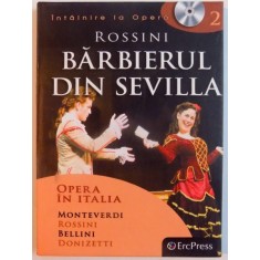 BARBIERUL DIN SEVILLA , ROSSINI , 2010