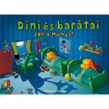 Dini &eacute;s bar&aacute;tai 2. - J&ouml;n a Mumus! - J&Ouml;N A MUMUS! - Roberto Pavanello