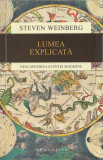 Lumea explicata - Steven Weinberg