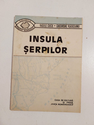 Insula serpilor - Vasile Cucu, Gheorghe Vlasceanu, Editura Viata Romaneasca 1991 foto