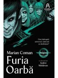 Furia Oarba. Seria Haiganu. Cartea a doua/Marian Coman